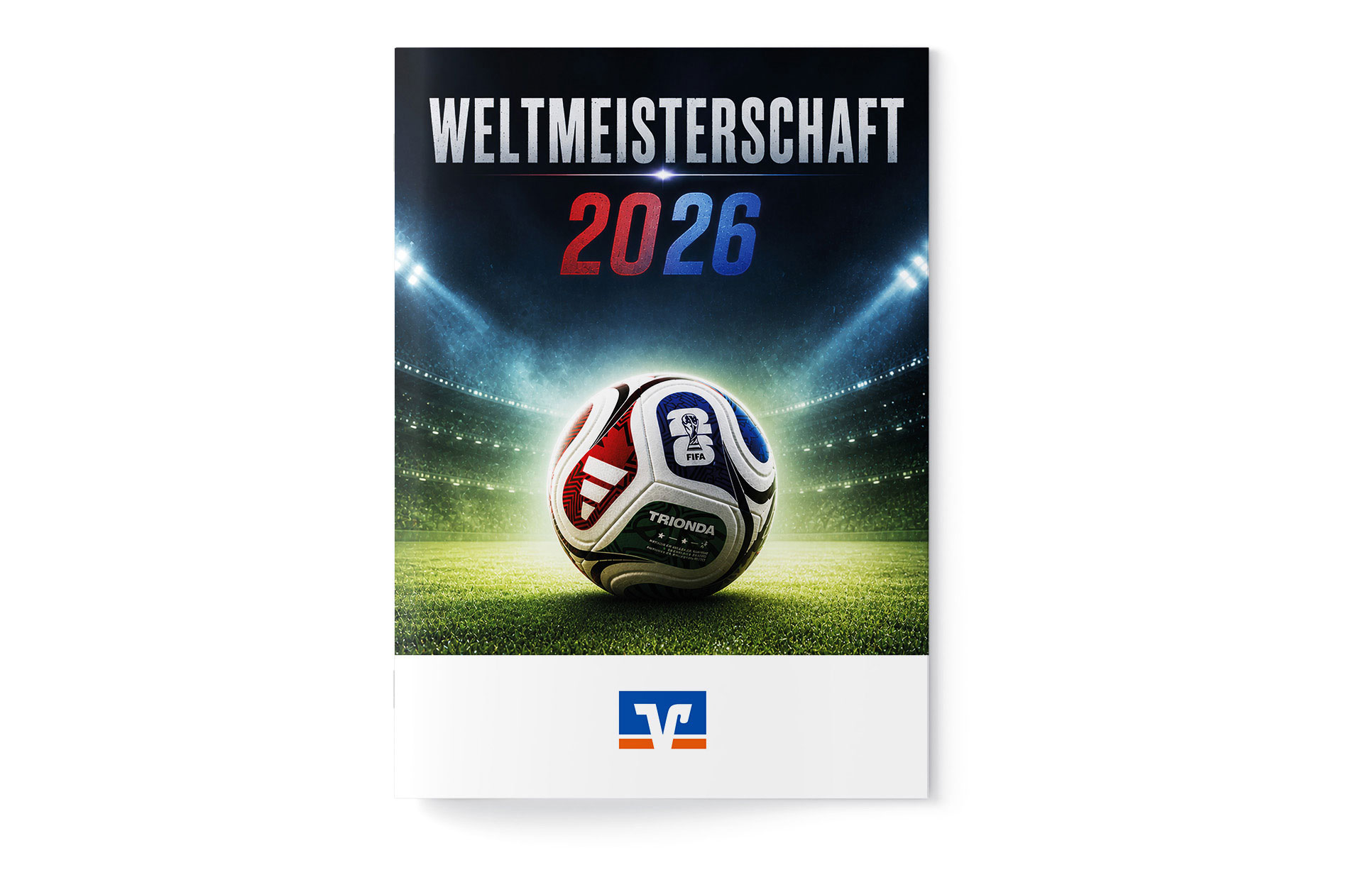Fußball WM 2026 - Spielplan Broschüre Volksbank